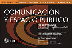 CURSO DE POSGRADO SOBRE “COMUNICACIÓN Y ESPACIO PÚBLICO” EN LA FADECS